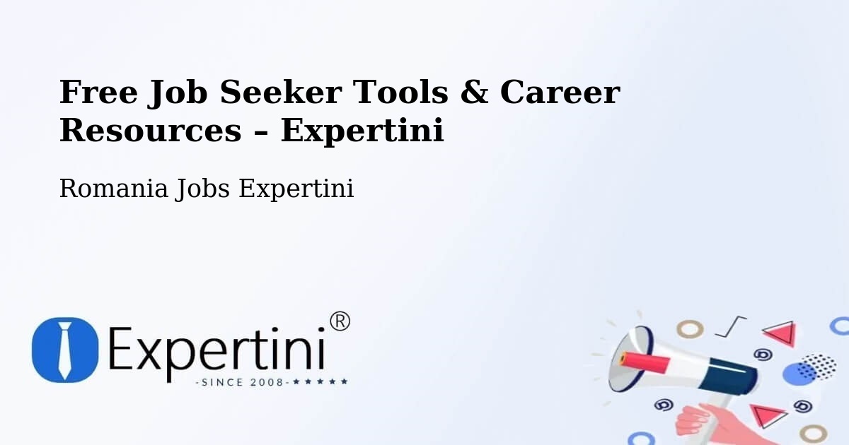 Free Job Seeker Tools & Career Resources – Chițoc - Chițoc, Romania Jobs Expertini