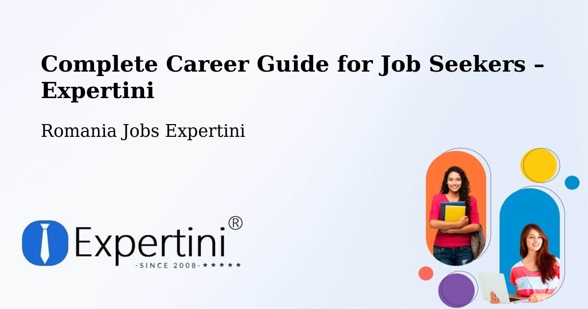 Career Guide for Job Seekers – Chițoc - Chițoc, Romania Jobs Expertini
