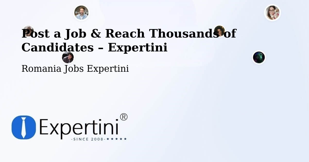 Post a Job in Chițoc – Hire the Right Talent - Chițoc, Romania Jobs Expertini